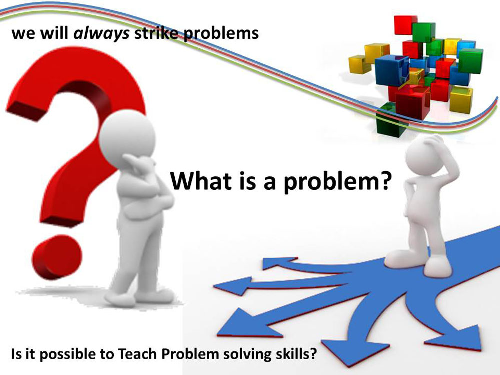 problem solving is what