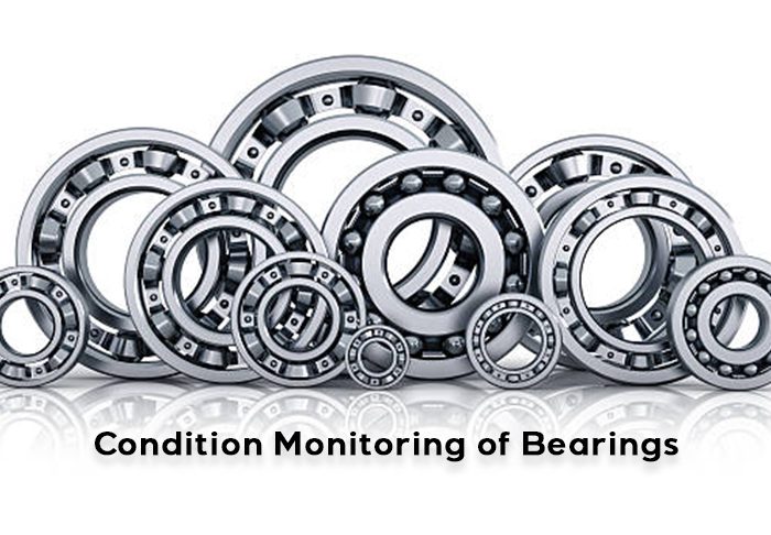 Condition Monitoring of Bearings